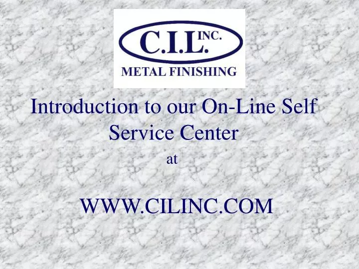 introduction to our on line self service center