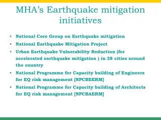 MHA’s Earthquake mitigation initiatives