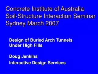 Concrete Institute of Australia Soil-Structure Interaction Seminar Sydney March 2007