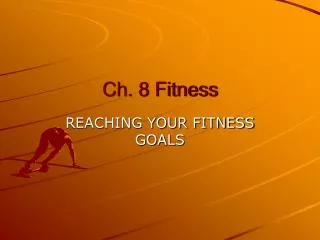 Ch. 8 Fitness