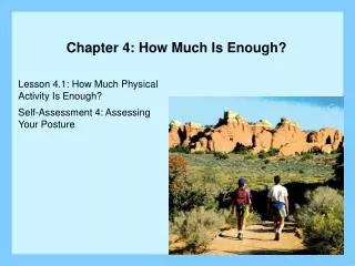 Lesson 4.1: How Much Physical Activity Is Enough? Self-Assessment 4: Assessing Your Posture