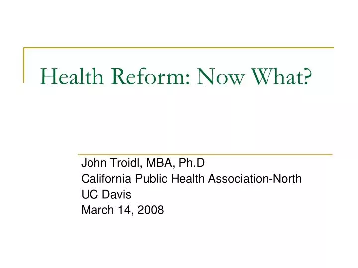 health reform now what