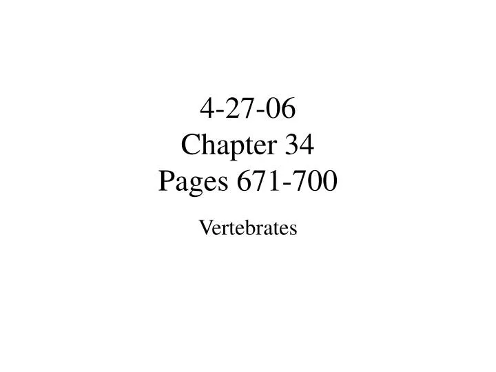 4 27 06 chapter 34 pages 671 700