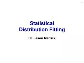 Statistical Distribution Fitting