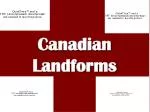 Canadian Landforms - slide 1