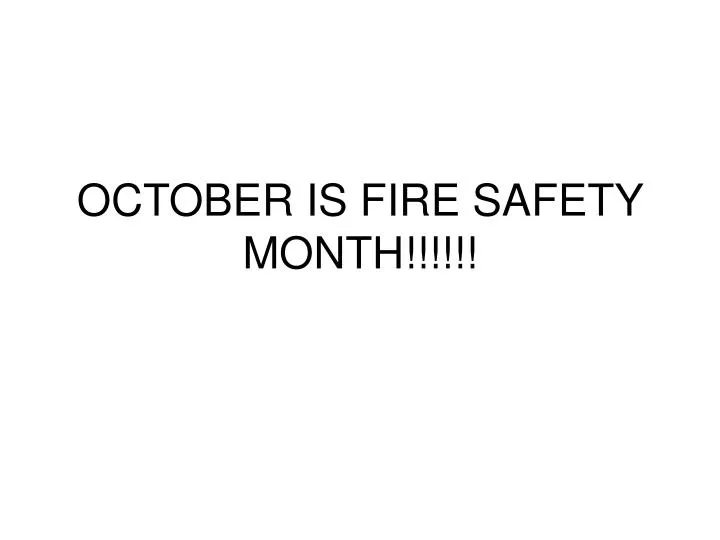 october is fire safety month