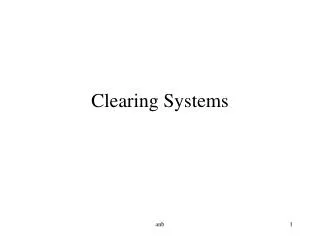 Clearing Systems