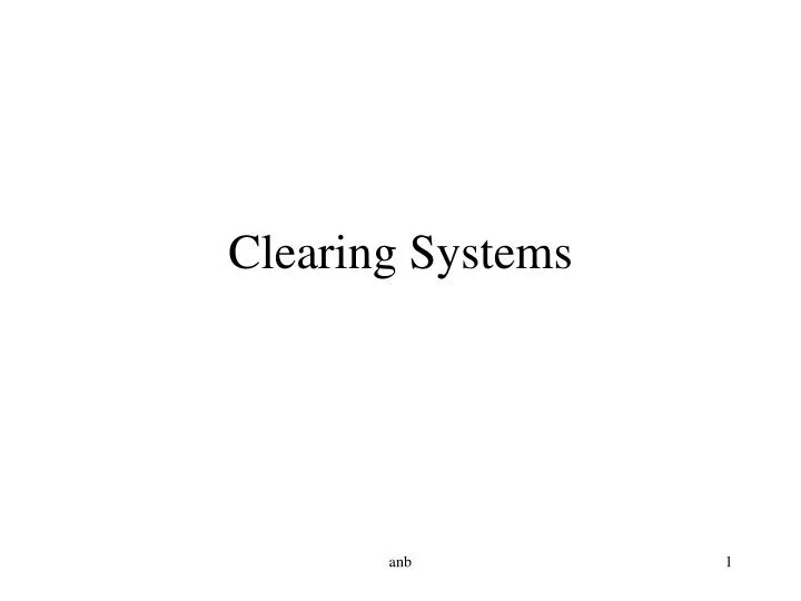 clearing systems