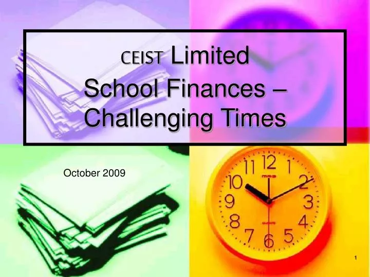 ceist limited school finances challenging times