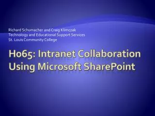 H065: Intranet Collaboration Using Microsoft SharePoint