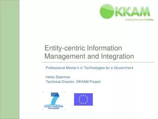 Entity-centric Information Management and Integration