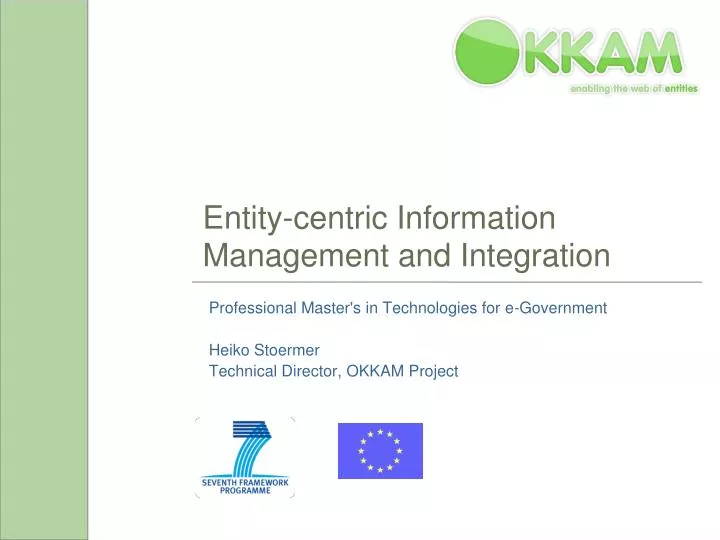 entity centric information management and integration
