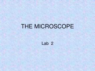 THE MICROSCOPE