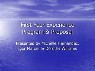 First Year Experience Program &amp; Proposal