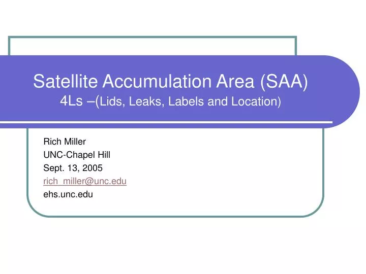 satellite accumulation area saa 4ls lids leaks labels and location
