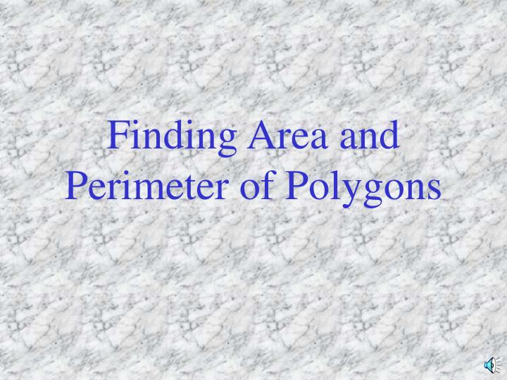finding area and perimeter of polygons