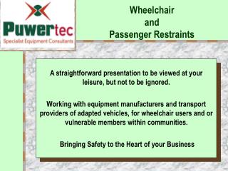 Wheelchair and Passenger Restraints
