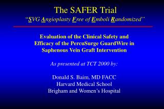 The SAFER Trial