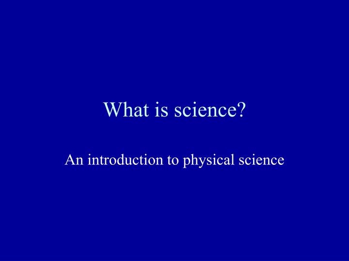 what is science