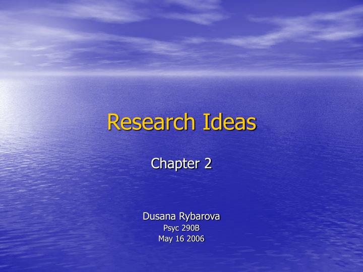 research ideas