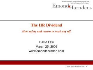 The HR Dividend How safety and return to work pay off