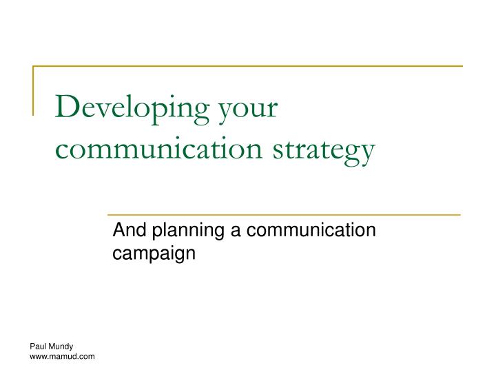 developing your communication strategy