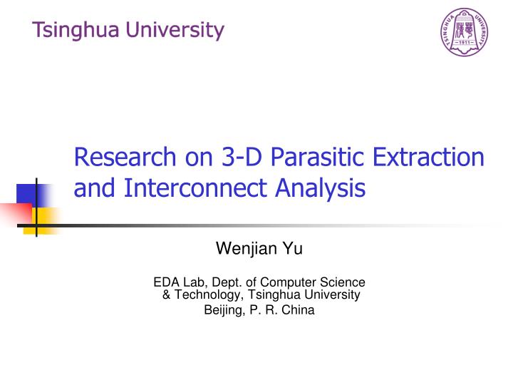 research on 3 d parasitic extraction and interconnect analysis