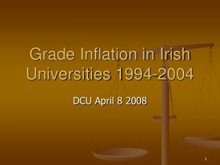 Grade Inflation in Irish Universities 1994-2004