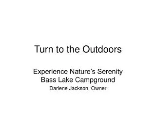Turn to the Outdoors