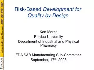 Risk-Based Development for Quality by Design