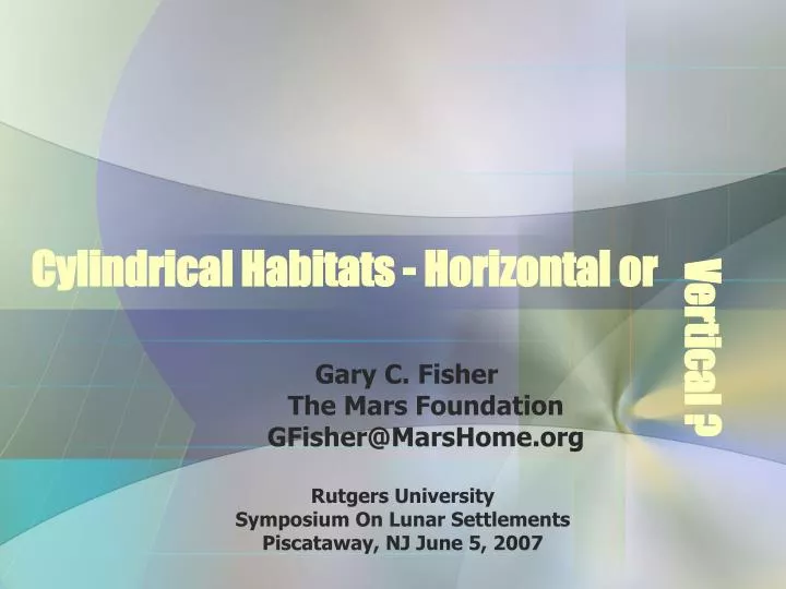 cylindrical habitats horizontal or