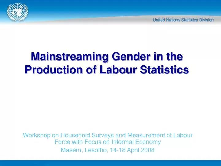 mainstreaming gender in the production of labour statistics