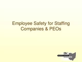 Employee Safety for Staffing Companies &amp; PEOs