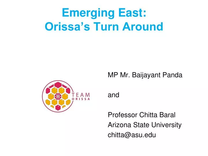 emerging east orissa s turn around