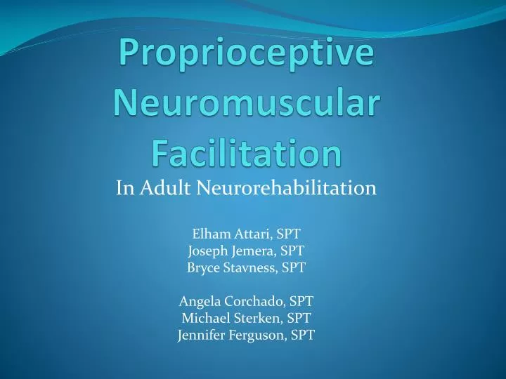 proprioceptive neuromuscular facilitation