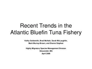 Recent Trends in the Atlantic Bluefin Tuna Fishery