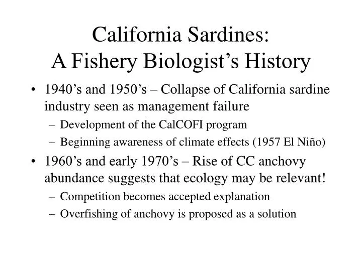 california sardines a fishery biologist s history