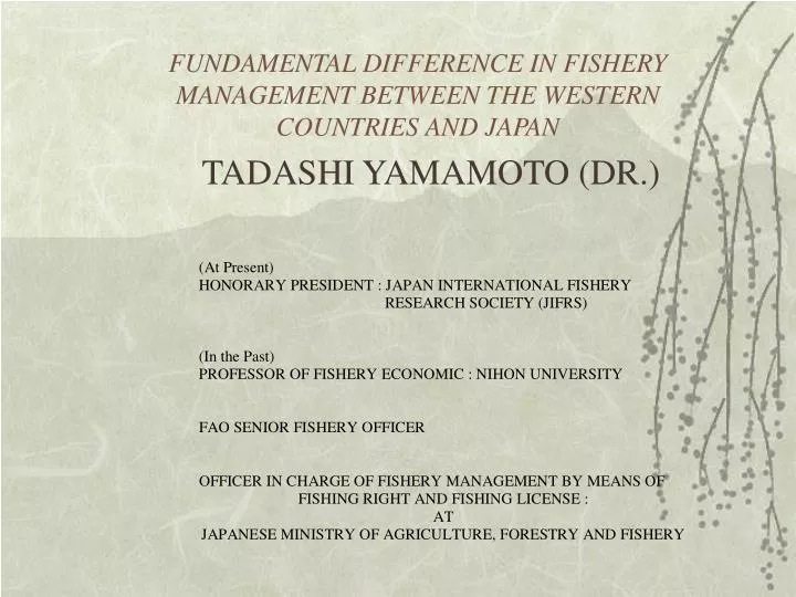 fundamental difference in fishery management between the western countries and japan
