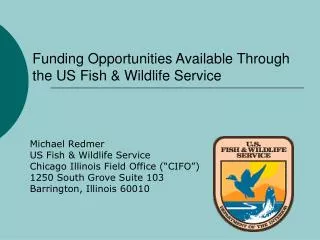 Funding Opportunities Available Through the US Fish &amp; Wildlife Service
