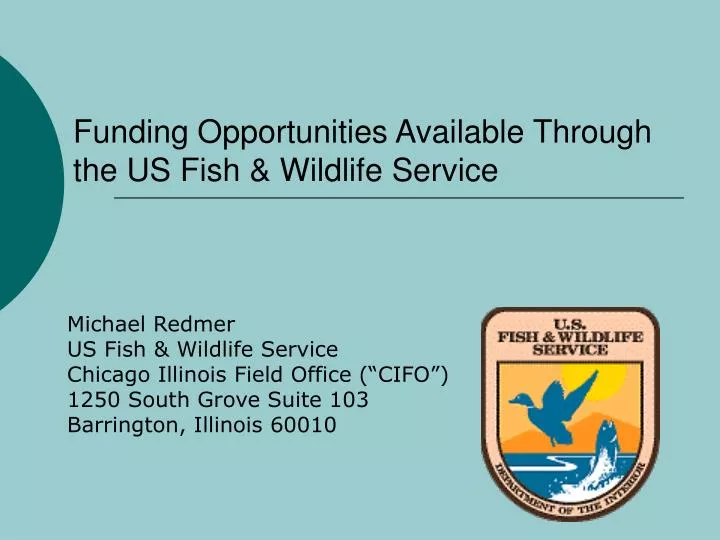funding opportunities available through the us fish wildlife service