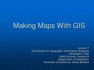 Making Maps With GIS