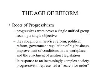 THE AGE OF REFORM