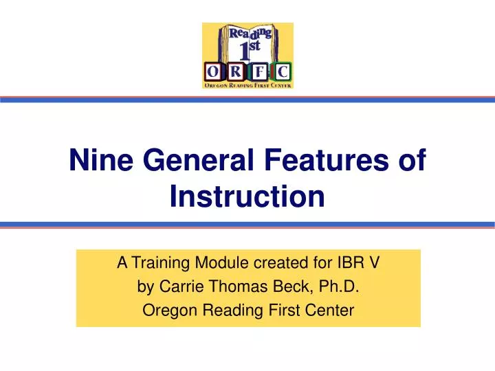 nine general features of instruction