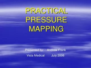 PRACTICAL PRESSURE MAPPING
