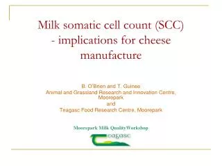Milk somatic cell count (SCC) - implications for cheese manufacture