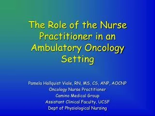 The Role of the Nurse Practitioner in an Ambulatory Oncology Setting