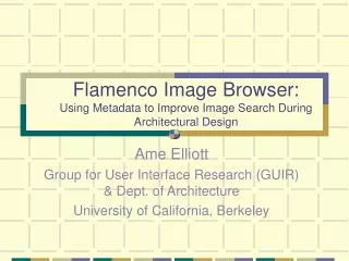 Flamenco Image Browser: Using Metadata to Improve Image Search During Architectural Design