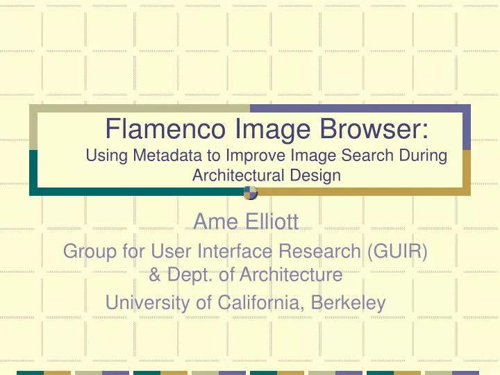 flamenco image browser using metadata to improve image search during architectural design