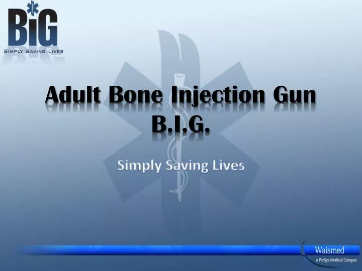 adult bone injection gun b i g