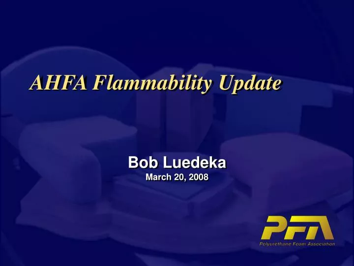ahfa flammability update